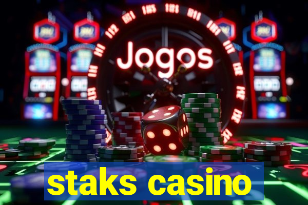 staks casino